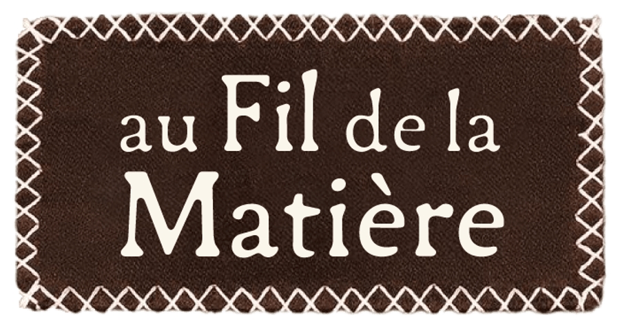 au fil de la matière