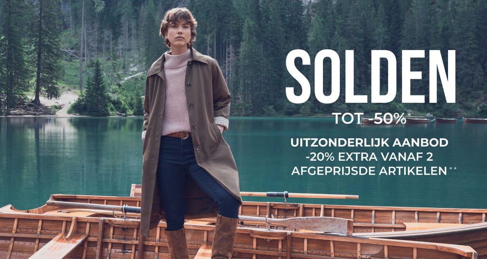 SOLDEN Tot -50%* Uitzonderlijk aanbod -20% extra vanaf 2 afgeprijsde artikelen*