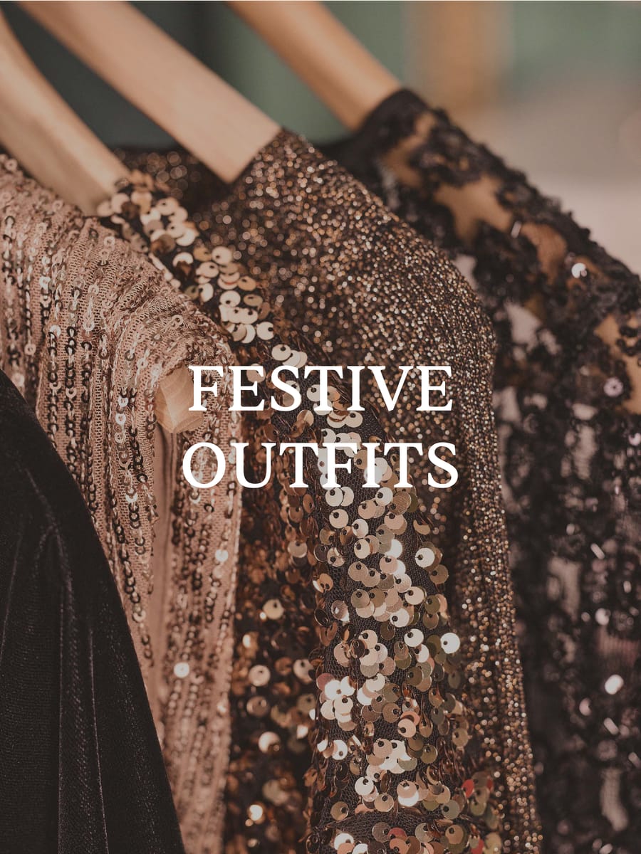 FESTIVE OUTFITS