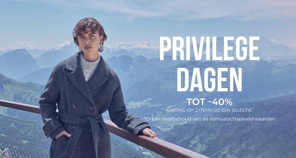 Privilege dagen Tot -40% korting op 2 items uit een selectie* *onder voorbehoud van de lidmaatschapsvoorwaarden