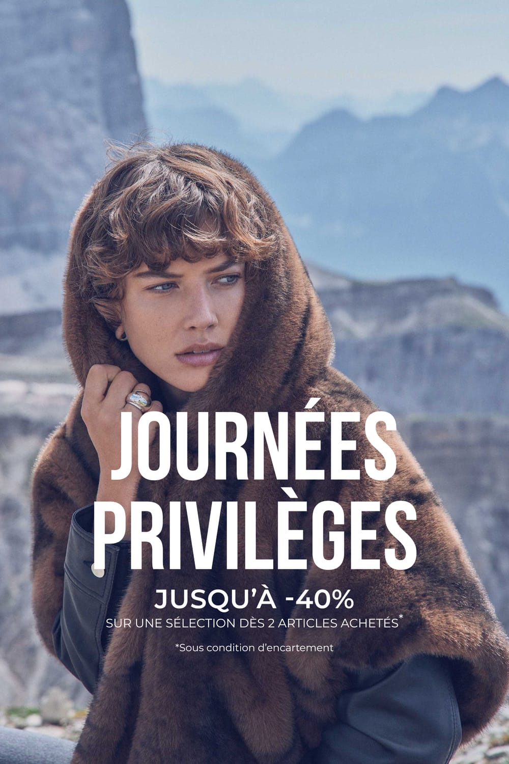 Journées privilèges Jusqu'à -40% sur une sélection dès 2 articles achetés* *sous condition d’encartement