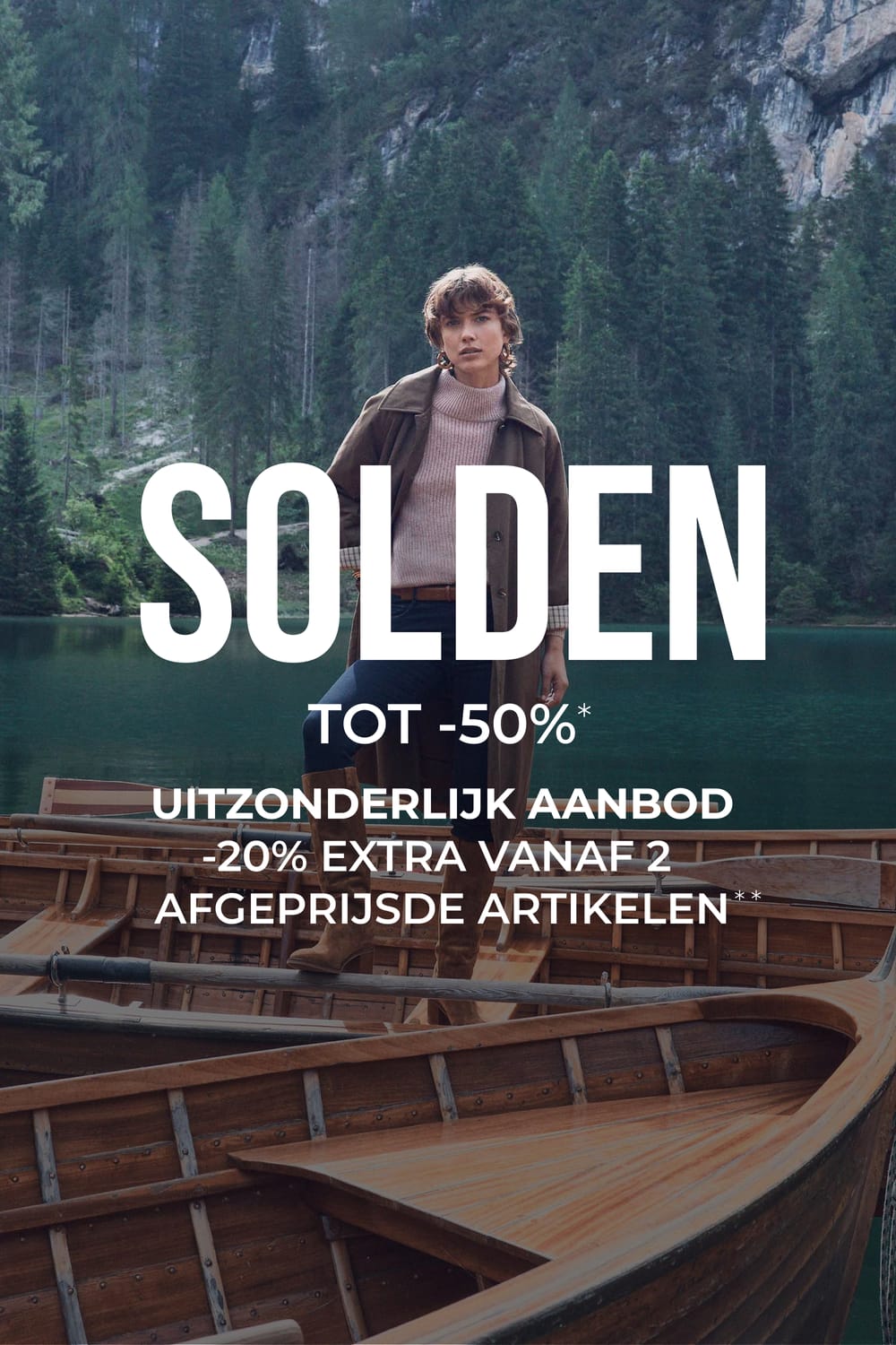 SOLDEN Tot -50%* Uitzonderlijk aanbod -20% extra vanaf 2 afgeprijsde artikelen*
